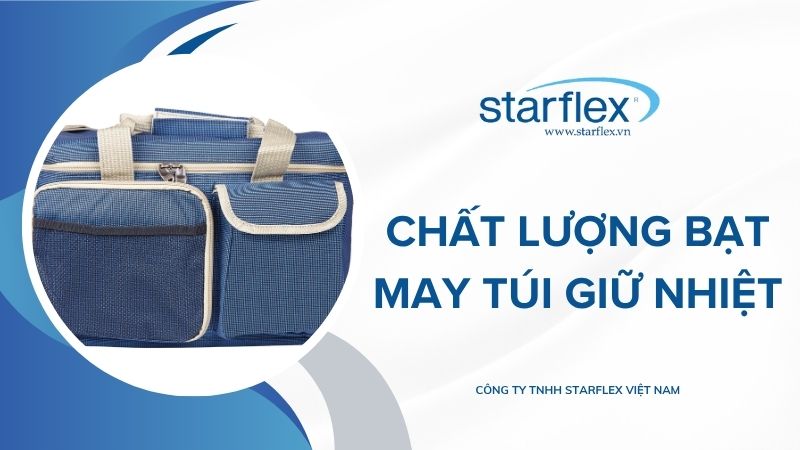 Chất Lượng Bạt May Túi Giữ Nhiệt