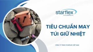 Tiêu Chuẩn May Túi Giữ Nhiệt