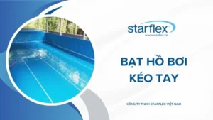 Bạt hồ bơi kéo tay